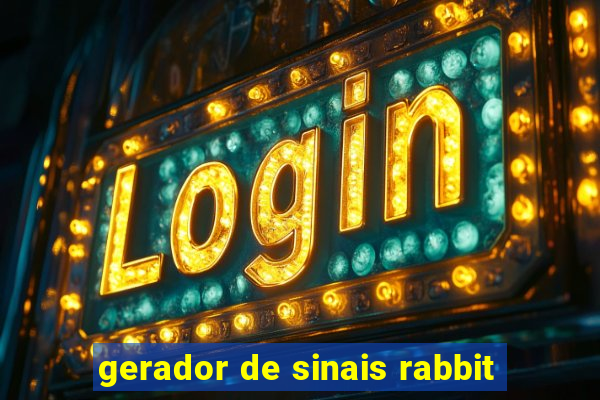 gerador de sinais rabbit